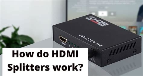 How to Split an HDMI Signal to Multiple Displays.